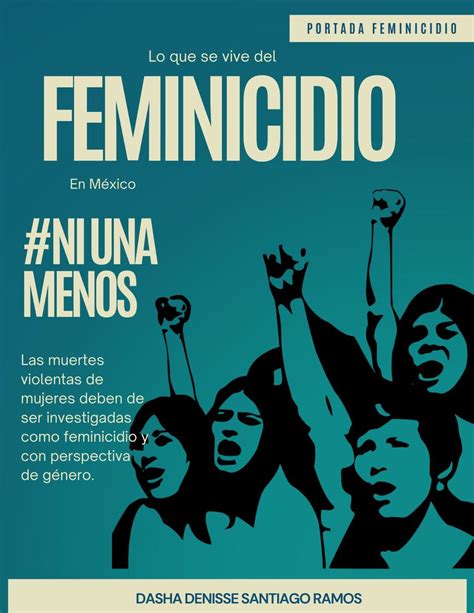 Feminicidios En México By Dasha Dennis Santiago Ramos Issuu