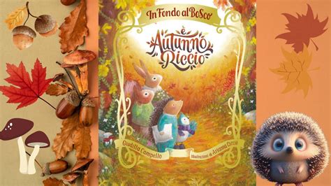 Audiolibro Autunno Riccio Libri E Storie Per Bambini Youtube