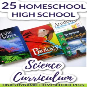 25 Great Homeschool High School Science Curriculum