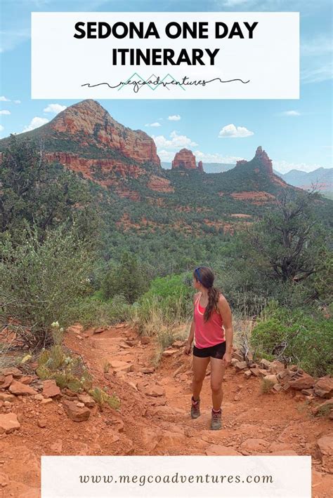 Visit Sedona In One Day Here Is My Sedona One Day Intinerary Finding Short Hikes Energy