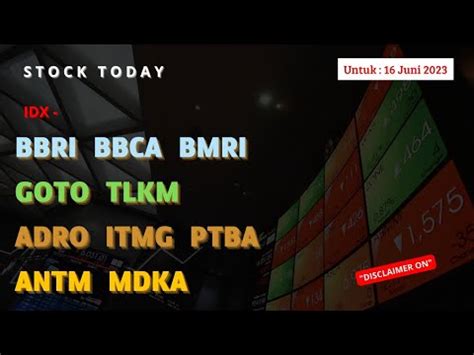 Analisa Saham Investzone Juni Bbri Bbca Bmri Goto Tlkm Adro