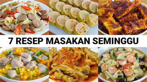 7 RESEP MASAKAN UNTUK SEMINGGU SEMUA KETAGIHAN YouTube