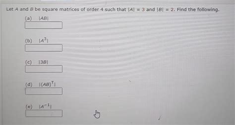 Solved Let A And B Be Square Matrices Of Order 4 Such That