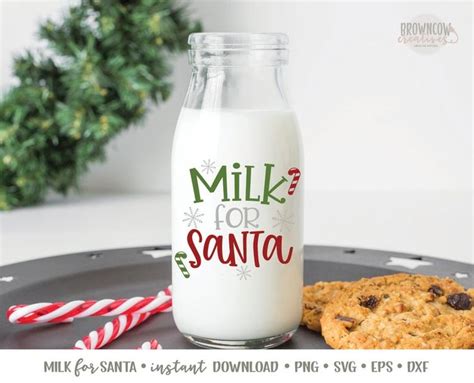 Milk For Santa Svg File Milk For Santa Cut File Milk For Santa Bottle