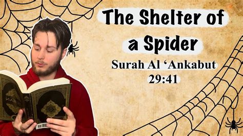 Surah Al Ankabut 29 41 The Shelter Of A Spider