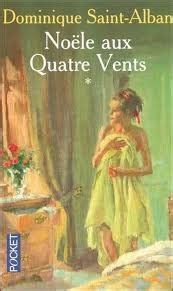 Noële Aux Quatre Vents by Dominique Saint Alban Goodreads