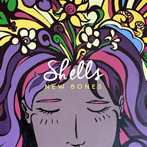 Play New Bones By The Shells On Amazon Music