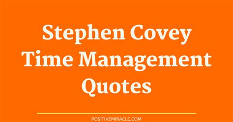 Best Stephen Covey Time Management Quotes