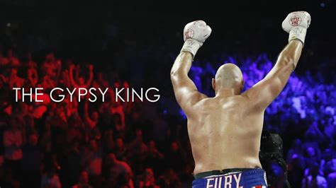 Tyson Fury The Gypsy King Youtube