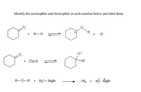 Solved Identify the nucleophile and electrophile in each | Chegg.com