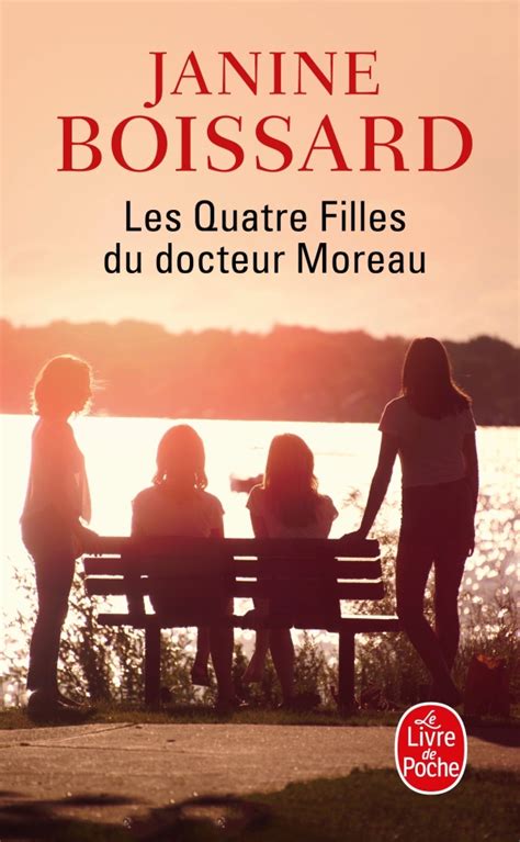 Les Quatre Filles Du Docteur Moreau Janine Boissard Livre De Poche