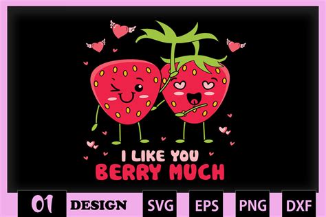 I Like You Berry Much Strawberry Graphic By Skinite · Creative Fabrica