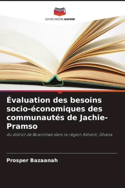 ÉVALUATION DES BESOINS socio économiques des communautés de Jachie