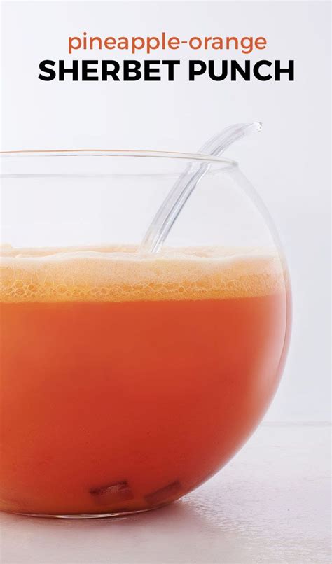 Pineapple Orange Sherbert Punch Recipe Orange Punch Recipes