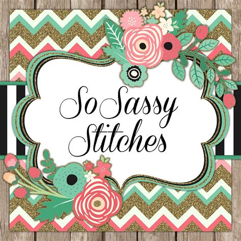 So Sassy Stitches Embroidery Designs By Sosassystitches On Etsy