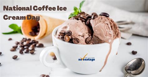 National Coffee Ice Cream Day The Village Advantage