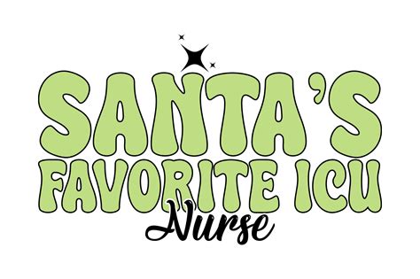 Santas Favorite Icu Nurse Graphic By Hossenikbal Creative Fabrica