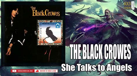 The Black Crowes She Talks To Angels Hq Youtube