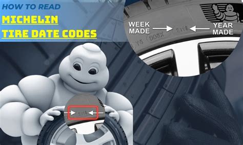 How To Read Michelin Tire Date Codes A Detailed Guide