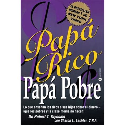 Pre-Owned Papá Rico Papá Pobre: Lo que enseñan los ricos a sus hijos ...