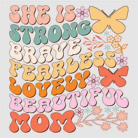 Premium Vector She Is Strong Brave Fearless Lovely Beautiful Mom Mom Mama Mothers Day Tshirt