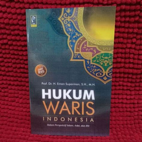 Jual Hukum Waris Indonesia Dalam Perspektif Islam Adat Dan Bw Shopee