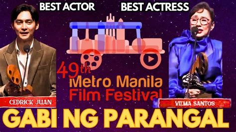 Cedrick Juan Best Actor At Vilma Santos Best Actress Gabi Ng Parangal