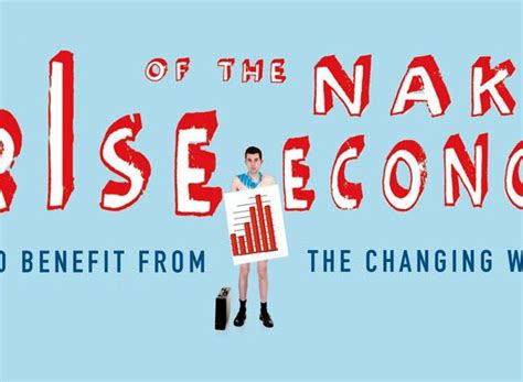 Goodbye Dilbert The Rise Of The Naked Economy Knowledge At Wharton