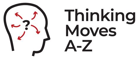 Thinking Moves A Z 21st Century Learners Metacognition Made