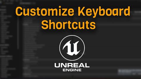 How To Customize Keyboard Shortcuts In Unreal Engine Youtube