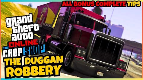 Gta Chop Shop Dlc The Duggan Robbery Full Bonus Challenge Walkthrough Tips Youtube