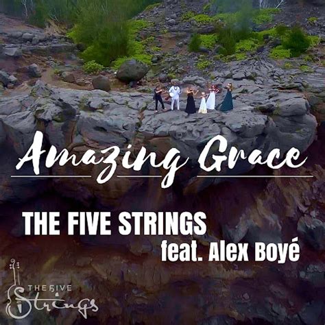 Amazing Grace Feat Alex Boy Youtube Music