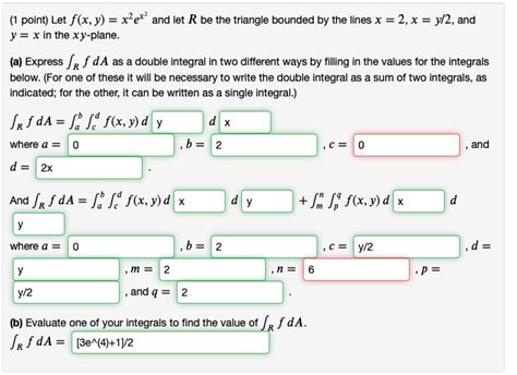 Solved 1 Point Let F X Y X2ex2 And Let R Be The Triangle