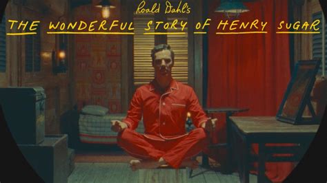 The Wonderful Story Of Henry Sugar Trailer Released For Wes Anderson