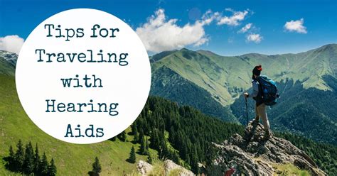 Tips For Traveling With Hearing Aids