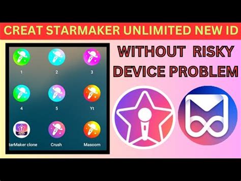 Starmaker Unlimted Id Starmaker Risky Device Detected