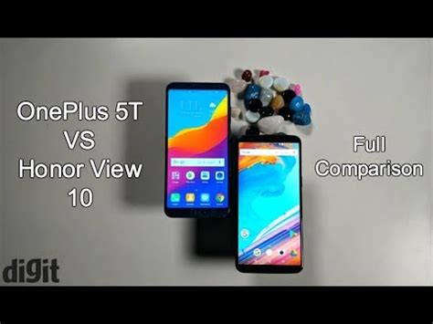 Oneplus T Vs Honor View In Depth Comparison Digit In Youtube