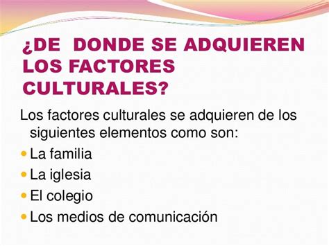 Factores Culturales