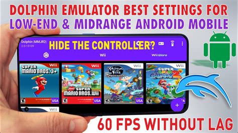 Dolphin Emulator Best Settings For Low End Mid Range Android Mobile