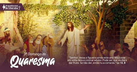 Domingo Da Quaresma Arquidiocese De Uberaba