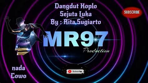 Wajib Putar Karaoke Dangdut Koplo Sejuta Luka By Rita Sugiarto Nada