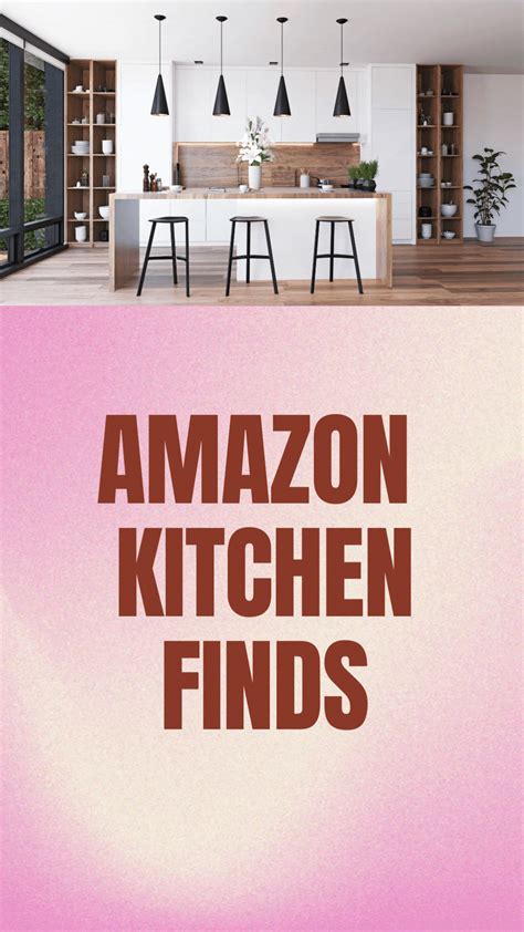 An Advertisement For The Amazon Kitchen Finds Website