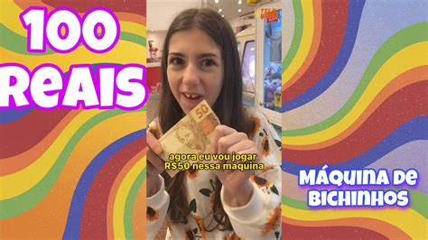 100 REAIS NA MÁQUINA DE PEGAR BICHINHOS parte 2 maitecatunda