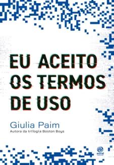 Baixar Livro Eu Aceito Os Termos De Uso Giulia Paim Em EPub PDF Mobi