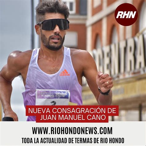 NUEVA CONSAGRACIÓN DE JUAN MANUEL CANO Rio Hondo News