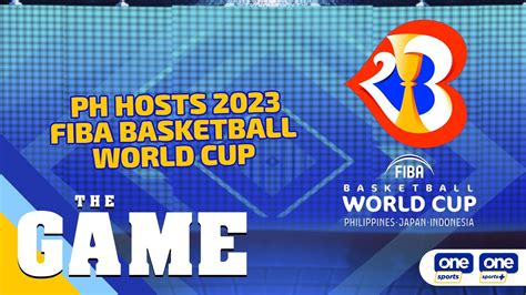 The Game PH Hosts 2023 FIBA Basketball World Cup YouTube