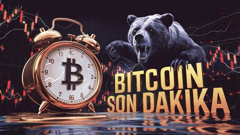 Bitcoin Bu Son Ans Zaman Daral Yor Yen Hedef Te Buras Btc Son