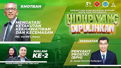 LIVE KKR NET HIDUP YANG DIPULIHKAN HARI KE 2 Hope Channel Indonesia