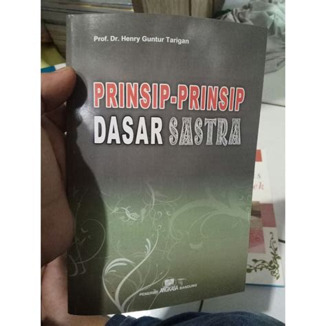 Jual Buku Prinsip Prinsip Dasar Sastra Henry Guntur Tarigan Shopee