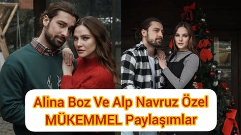 Alina Boz Ve Alp Navruz Zel M Kemmel Payla Mlar Youtube